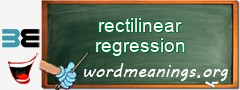WordMeaning blackboard for rectilinear regression